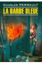 La Barbe Bleue - Perrault Charles