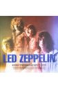 Led Zeppelin. Иллюстрированная биография