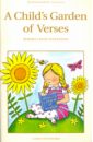 Stevenson Robert Louis A Child's Garden of Verses stevenson robert louis a child s garden of verses