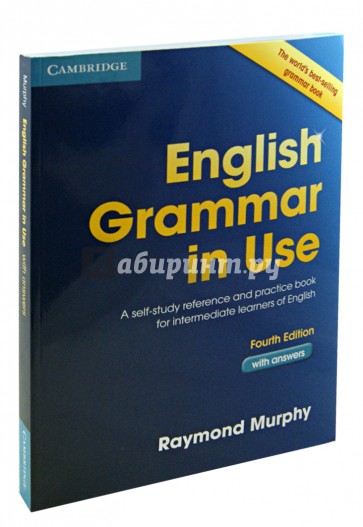 English Grammar in Use. Fourth edition. With answers