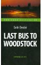 Dexter Colin Last Bus to Woodstock dexter c last bus to woodstock