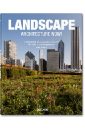 Jodidio Philip Landscape Architecture Now!/Ландшафтная архитектура сегодня dictionary of architecture and landscape architect