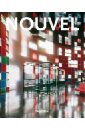 Jodidio Philip Jean Nouvel. 1945. Giver of Forms cassely jean laurent unusual nights in paris