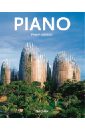 Jodidio Philip Renzo Piano. 1937. The Poetry of Flight jodidio philip piano renzo piano building workshop 1966 2005