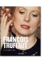 Francois Truffaut. The Complete Films caveney mike steinmeyer jim jay ricky magic 1400s 1950s