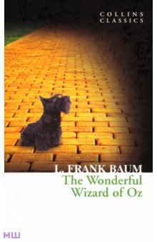 Baum Lyman Frank - The Wonderful Wizard of Oz
