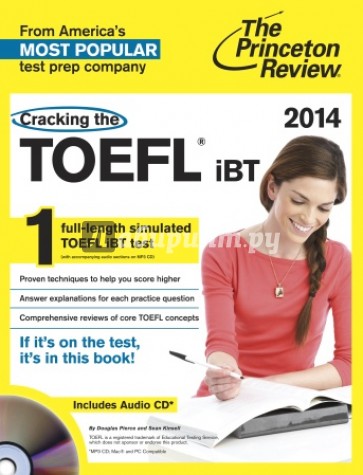 Cracking TOEFL iBT. 2014 Edition (+CD)