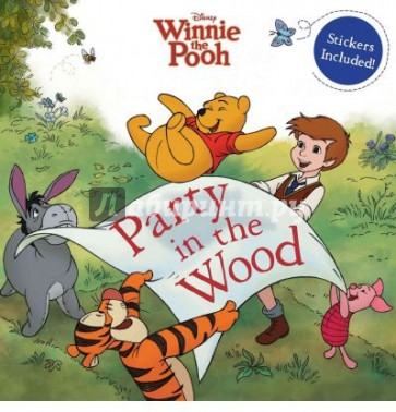 Winnie the Pooh: Party in the Wood. Storybook