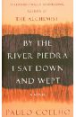 Coelho Paulo By the River Piedra I Sat Down and Wept smart elizabeth by grand central station i sat down and wept