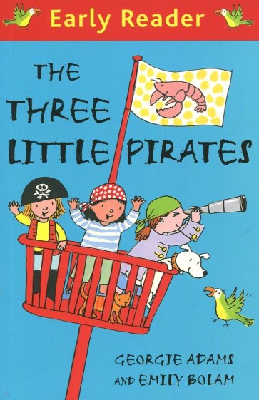 The Three Little Pirates