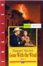 Митчелл Маргарет Унесенные ветром = Gone with the wind: В 3 книгах. Книга 2 (на английском языке) mitchell m gone with the wind унесенные ветром книга для чтения на английском языке уровень в2