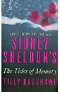 Sheldon Sidney Sidney Sheldon's The Tides of Memory sheldon sidney the naked face