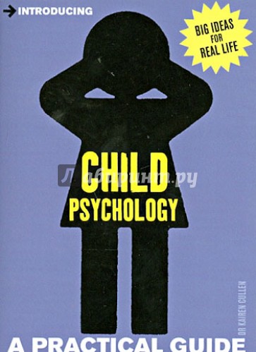 Introducing Child Psychology/ A Practical Guide