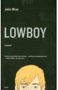 Wray John Lowboy