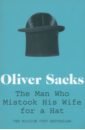 Sacks Oliver The Man Who Mistook His Wife for a Hat sacks oliver the river of consciousness