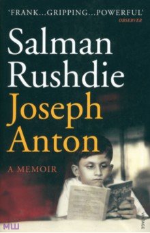 Rushdie Salman - Joseph Anton. A Memoir