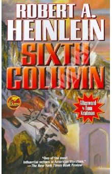 Обложка книги Sixth Column, Heinlein Robert A.
