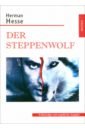 Hesse Hermann Der steppenwolf hermann stehr der schindelmacher historischer roman
