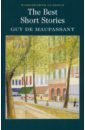 Maupassant Guy de The Best Short Stories maupassant guy de a parisian affair and other stories