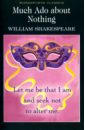 Shakespeare William Much Ado about Nothing shakespeare william much ado about nothing playscript level 2 a2 b1