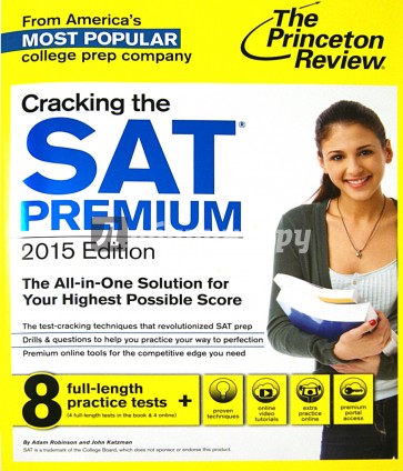 Cracking the SAT Premium Edition with 8 Practice Tests, 2015