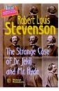 The Strange case of Dr.Jekyll and Mr.Hyde/ Странный случай с доктором Джекилем и мистером Хайдом - Стивенсон Роберт Льюис