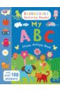 My ABC Sticker Activity Book richard kirchmeyer the alphabet travel activity book