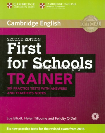 First for Schools Trainer. 2 Edetion.  Tests with answers and Teacher's notes