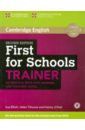 First for Schools Trainer. 2 Edition. Tests with answers and Teacher's notes - Elliott Sue, O`Dell Felicity, Tiliouine Helen