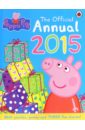 Clarkson Stephanie Peppa Pig. The Official Annual 2015 the incredible peppa pig collection 50 peppa storybooks