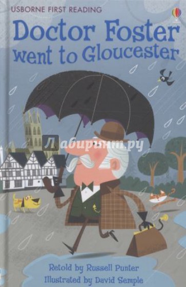 Doctor Foster Went to Gloucester