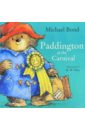 Bond Michael Paddington at the Carnival bond michael paddington at the seaside jigsaw book