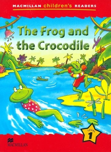 Frog and the Crocodile. The Reader MCR1