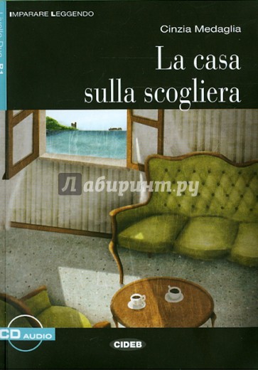 Casa Sulla Scogliera (+СD)