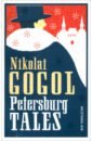 Gogol Nikolai Petersburg Tales gogol
