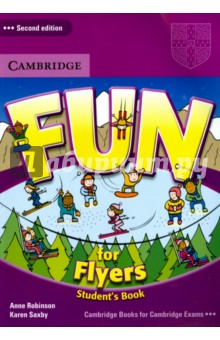 Обложка книги Fun for Flyers. Student's Book, Robinson Anne, Saxby Karen