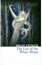 Stoker Bram The Lair of the White Worm цена и фото