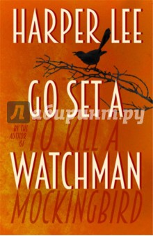 Обложка книги Go Set a Watchman, Lee Harper