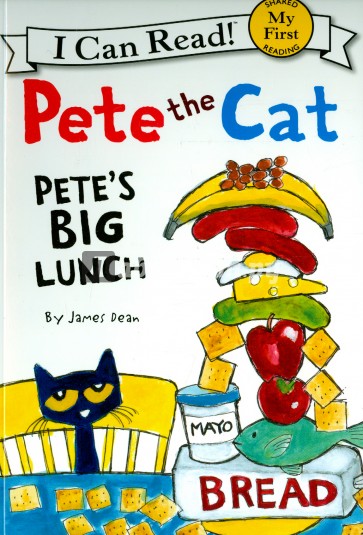 Pete the Cat. Pete's Big Lunch