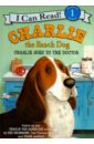 Charlie the Ranch Dog. Charlie Goes to the Doctor nimmo jenny midnight for charlie bone