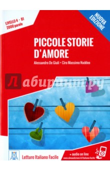 Naddeo Ciro Massimo, de Giuli Alessandro - Piccole storie d'amore - Nuova edizione