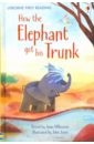 Kipling Rudyard How the Elephant Got His Trunk rudyard 1865 1936 kipling księga dżungli
