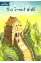 Brennan Demuth Patricia Where Is the Great Wall? the great wall through time a 2 700 year journey along the world s greatest wall