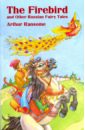 Ransome Arthur The F irebird and Other Russian Fairy Tales magical fairy tales