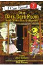 цена Schwartz Alvin In a Dark, Dark Room & Other Scary Stories (Level 2)