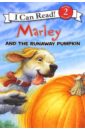 Hill Susan Marley and the Runaway Pumpkin (Level 2)