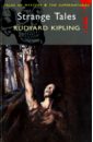 kipling r the best short stories мягк wordsworth classics kipling r юпитер Kipling Rudyard Strange Tales