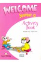 Gray Elizabeth, Эванс Вирджиния Welcome. Starter a. Activity Book gray elizabeth evans virginia welcome starter b pupil s book