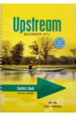 Evans Virginia, Дули Дженни Upstream Beginner A1+. Teacher's Book upstream beginner a1 test booklet cd rom