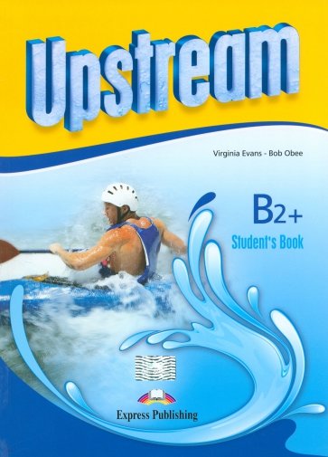 Upstream Upper-Intermed B2+. Student's Book. Учебн
